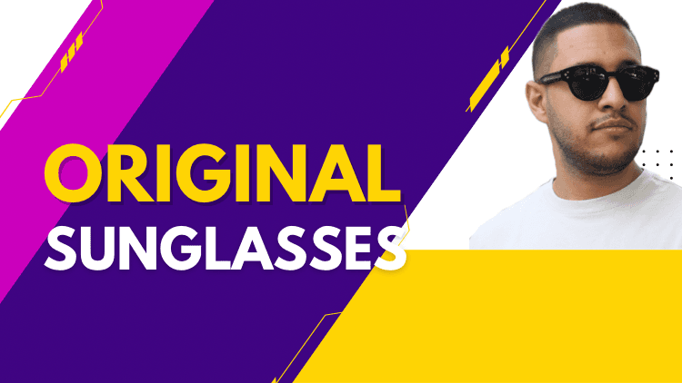 چرا عینک آفتابی اورجینال بخریم؟ از کجا بخریم؟